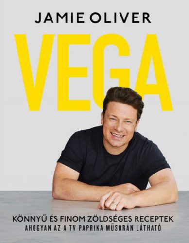 Vega - Könnyű és finom zöldséges receptek - Ingyenes szállítással!
